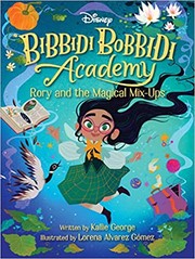 Cover of: Bibbidi Bobbidi Academy #1 by Kallie George, Lorena Gómez