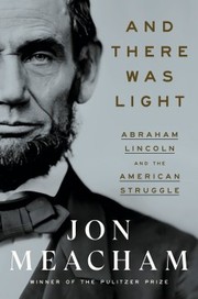 Cover of: And There Was Light by Jon Meacham