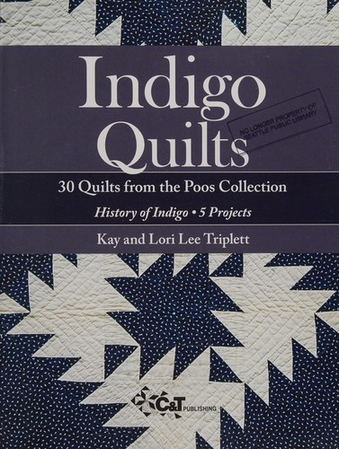 Indigo Quilts: 30 Quilts from the Poos Collection – History of Indigo – 5 Projects book cover