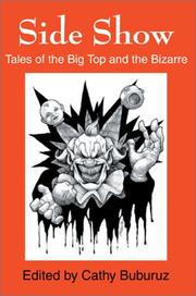 Cover of: Side Show: Tales of the Big Top and the Bizarre