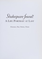 Shakespeare found! by Stanley Wells, Mark Broch