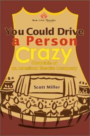 Cover of: You Could Drive a Person Crazy by Scott Miller