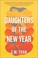 Cover of: Daughters of the New Year