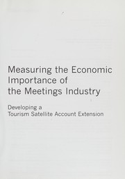 Measuring the economic importance of the meetings industry by World Tourism Organization
