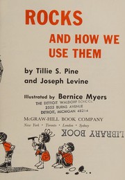 Cover of: Rocks and how we use them by Tillie S. Pine