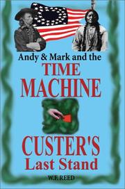 Cover of: Andy & Mark and the Time Machine by Wilfred F. Reed