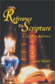 Cover of: Reference the Scripture: A Scripture Reference