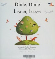 Cover of: Listen, listen: Dinle, dinle