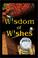 Cover of: Wisdom of Wishes