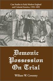 Cover of: Demonic Possession on Trial: Case Studies in Early Modern England and Colonial America, 1593-1692