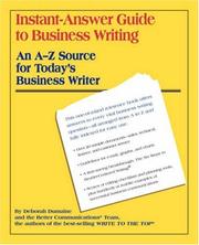 Cover of: Instant-Answer Guide to Business Writing | Deborah Dumaine