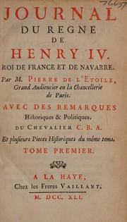 Cover of: Journal du regne de Henry IV, roi de France et de Navarre