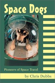 Cover of: Space Dogs: Pioneers of Space Travel