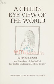 Cover of: A child's eye view of the world by Marc Simont