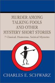 Cover of: Murder Among Talking Fools and Other Mystery Short Stories: 7 Classical, Humorous, Satirical Mysteries