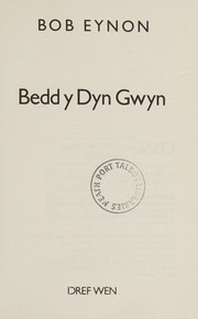 Cover of: Bedd Y Dyn Gwyn