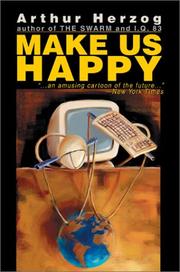 Cover of: Make Us Happy | Arthur Herzog