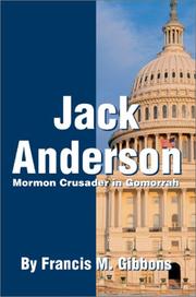 Cover of: Jack Anderson: Mormon Crusader in Gomorrah