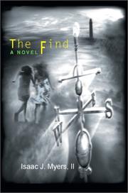 Cover of: The Find | Isaac J., II Myers