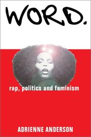 Cover of: Word: Rap, Politics and Feminism