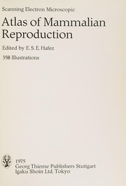 Scanning electron microscopic atlas of mammalian reproduction by E. S. E. Hafez