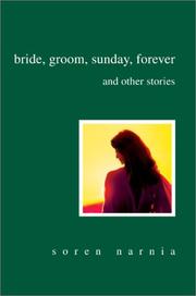 Cover of: Bride, Groom, Sunday, Forever and Other Stories