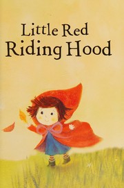 Cover of: Little Red Riding Hood by Dubravka Kolanović