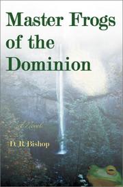 Cover of: Master Frogs of the Dominion | D. R. Bishop