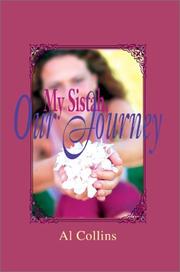 Cover of: My Sistah, Our Journey by Al Collins