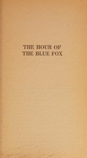 Cover of: The hour of the Blue Fox