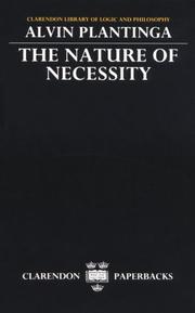 Cover of: The nature of necessity by Alvin Plantinga