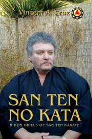 Cover of: San Ten No Kata by Vincent A. Cruz, Bruce D. Clayton