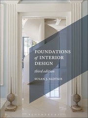 Foundations of Interior Design by Susan J. Slotkis