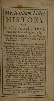 Cover of: History of his life and times, from the year 1602 to 1681 by William Lilly