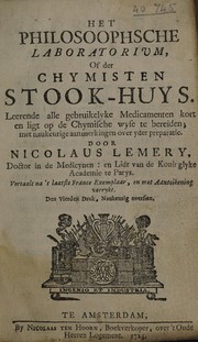 Cover of: Het philosoophsche [sic] laboratorium, of der chymisten stook-huys, etc by Nicolas Lémery
