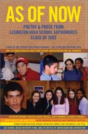 Cover of: As of Now: Poetry & Prose from Lexington High School Sophomores Class of 2005