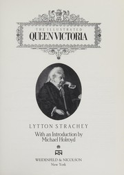 Cover of: The illustrated Queen Victoria by Giles Lytton Strachey