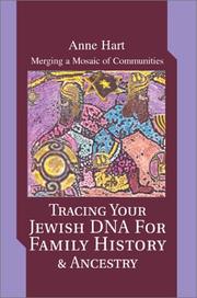 Cover of: Tracing Your Jewish DNA for Family History & Ancestry: Merging a Mosaic of Communities