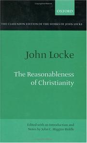 Cover of: The Reasonableness of Christianity As Delivered in the Scriptures (Clarendon Edition of the Works of John Locke) by John Locke