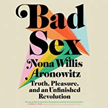 Bad Sex by Nona Willis Aronowitz