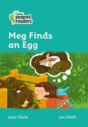Cover of: Meg Finds an Egg: Collins Peapod Readers - Level 3 -