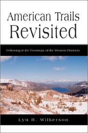 Cover of: American Trails Revisited: Following in the Footsteps of the Western Pioneers