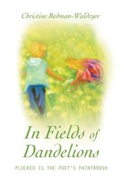 Cover of: In Fields of Dandelions | Christine Redman-Waldeyer