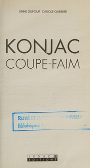 Cover of: Konjac, coupe-faim by Anne Dufour