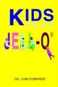 Cover of: Kids Are Like Jell-O