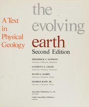 Cover of: The Evolving earth: a text in physical geology