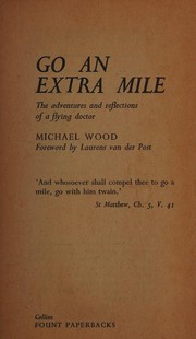 Go an extra mile by Wood, Michael