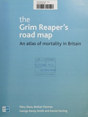 Cover of: The Grim Reaper's Road Map by George Davey Smith, Daniel Dorling, Mary Shaw, Bethan Thomas