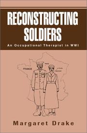 Cover of: Reconstructing Soldiers: An Occupational Therapist in Wwi