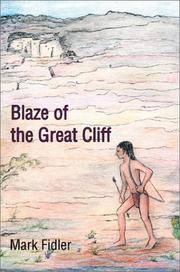 Cover of: Blaze of the Great Cliff by Mark Fidler
